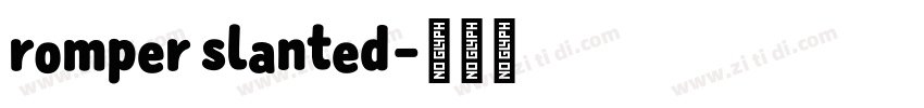 romper slanted字体转换